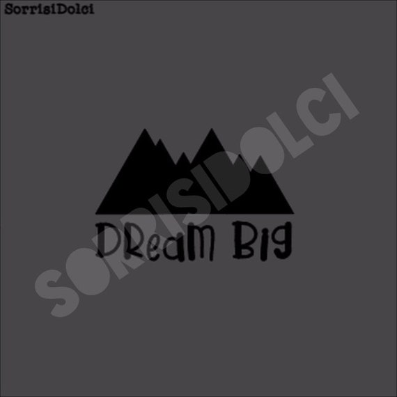 Dream big mountain stencil - download