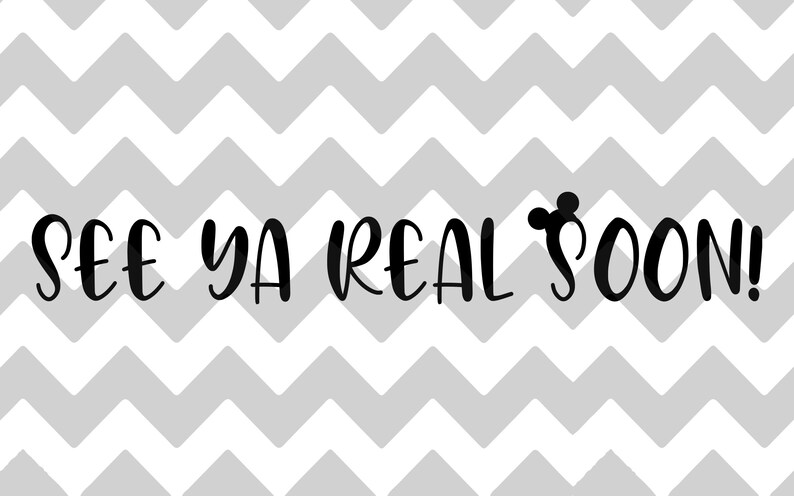 See Ya Real Soon Combo Files Digital File SVG JPG PNG | Etsy