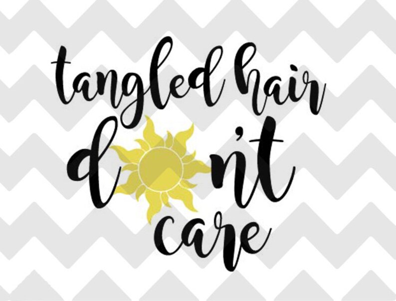 Tangled Hair Don T Care Svg Dxf Png File Etsy