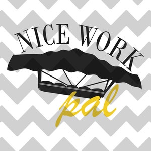 Goed werk vriend | Stijgen | Epcot| Over de hele wereld en Californië | SVG | PNG | JPG