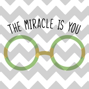 The Miracle is You | SVG | PNG | JPG | Encanto