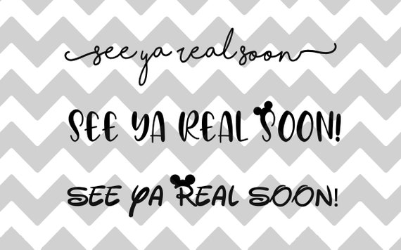 See Ya Real Soon Combo Files Digital File SVG JPG PNG | Etsy