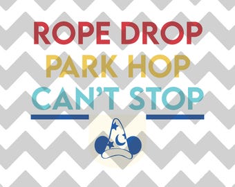 Hollywood Studios Rope Drop Park Hop Can't Stop | SVG | DXF | EPS