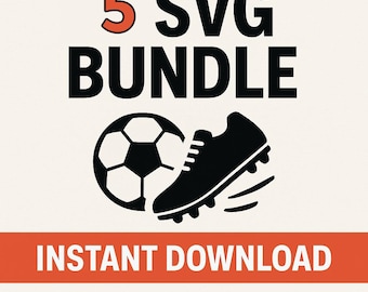 Soccer SVG Super Pack: 5 Sport Designs for Cricut & Silhouette (Digital Download)