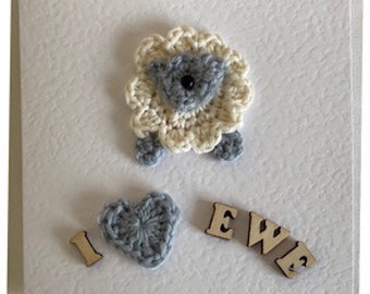 Crochet Greeting Card , Blank Card , I love Ewe