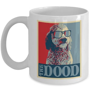 Goldendoodle Mug, The Dood, Dog Mom/Dad Gift