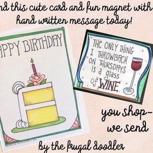 Happy Birthday Karte und lustiger Weinmagnet - wir schreiben Ihre Nachricht ins Innere und mailen sie für Sie. Warum leere Karten verschicken?