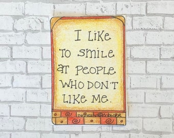 Snarky Fridge Magnet – Funny Quote, Sarcastic Gift