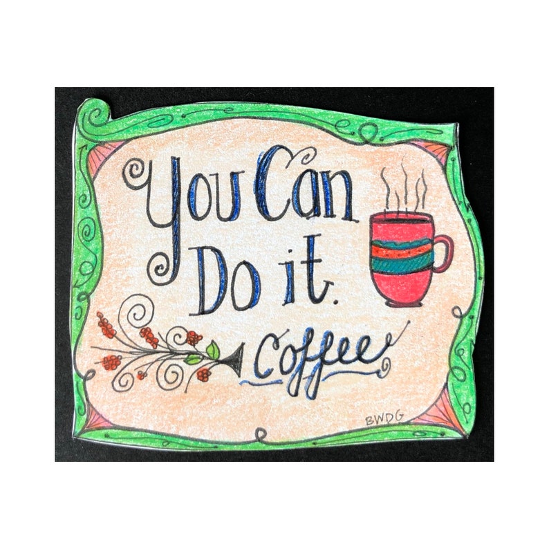 Coffee Theme Fridge You Can Do It Coffee. Funny Theme Etsy