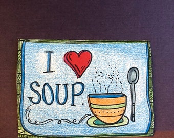 Soup people unite! Soup lover magnet, food theme Fridge Magnet- healthy food refrigerator Magnets -locker, teens, home & office fridges