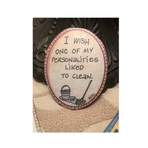 Funny cleaning organization sarcastic snarky life theme magnet Fridge Magnet- Magnets - perfect for office fridges and home, school