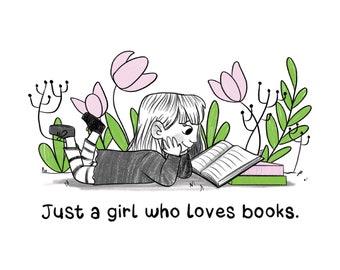 Just a Girl Who Loves Books | Reading In Garden | 5"x7" Art Print | Kids Wall Art