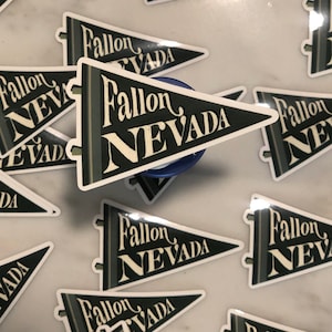 Fallon Nevada Sticker - Pennant Sticker - Greenwave - Fallon - NAS Fallon