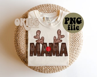Faux Embroidery - Faux Glitter - Christmas PNG file - Mama Reindeer