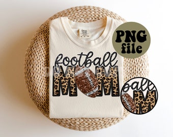 Faux Embroidery | Faux Glitter | Football Mom - PNG File