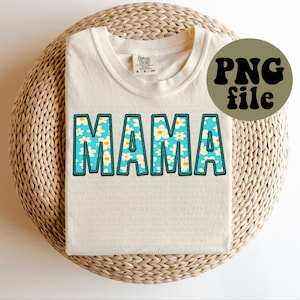 Faux Embroidery - Floral Mama Mama PNG File