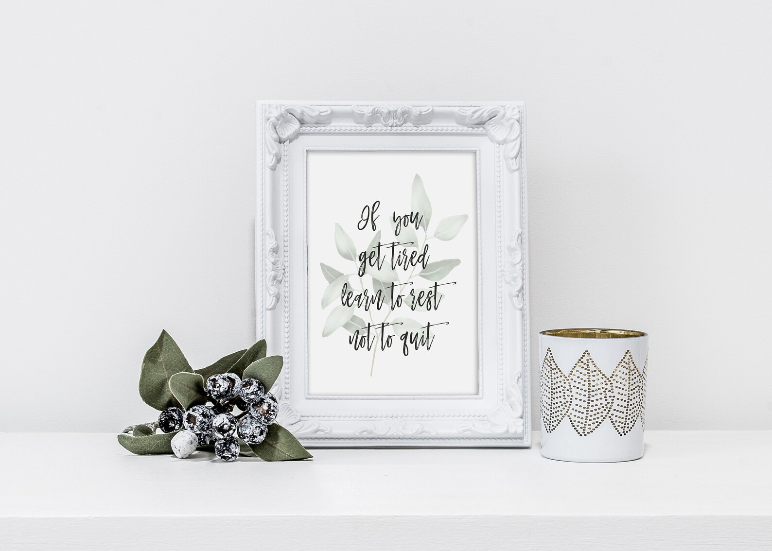 Als je moe&hellip; Beroemde citaten kunst aan de muur Instant