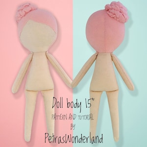 Tutorial di cucito PDF per modello di bambola di stoffa 15", modello di bambola morbida, modello di cucito per bambola pdf corpo vuoto corpo di bambola di pezza modello facile bambola fai da te