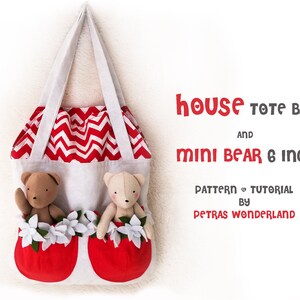 2 PDF Easy Nähanleitung für Mini Bär und Haus Tasche, Stofftier Schnittmuster, Taschenpuppe Bär, Tasche Schnittmuster, DIY