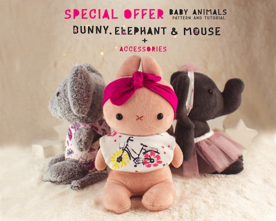 PDF 3 Stuffed Animal Sewing Patterns and Tutorials Sitting Baby Bunny,  Mouse, Elephant Soft Toy & Accessories, DIY Plush, Digital Download 