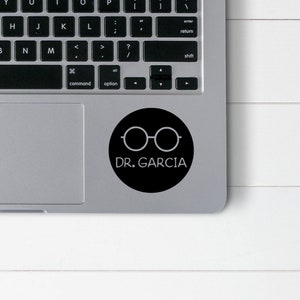 Round Name Vinyl Decal Sticker | Optometrist, Optician, Ophthalmologist, Ophthalmic Tech, Ophthalmic Rep, Optometry Student