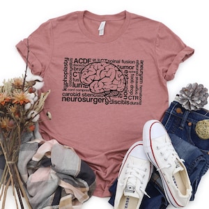 Neurosurgery Brain Words T-Shirt | Neurosurgery, Neurosurgeon, Neuro, Brains, Neuro Nurse, Technician, Brain Surgery, Doctor, Gift, Staff