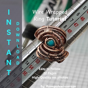 Könnte beinhalten: Ein kupferfarbener Drahtring mit einem türkisfarbenen Stein wird auf einem Ringmaß gezeigt. Das Bild enthält Text: "Wire Wrapped Ring Tutorial", "Instant Download" und "Easy to Follow", mit 22 Seiten und hochwertigen Fotos.