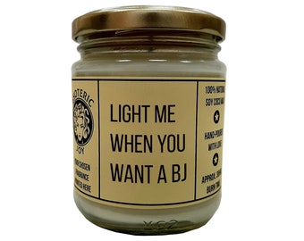 Allumez-moi quand vous voulez un BJ - Bougie parfumée à la main - Cadeau pour lui, anniversaire, anniversaire, couples, coquin, drôle, cadeau insolite original