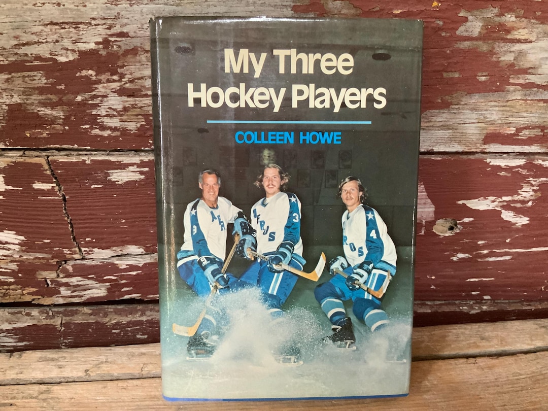 Colleen Howe Signed First Edition 1975 Gordie Howe & Colleen Howe My Three Hockey ...