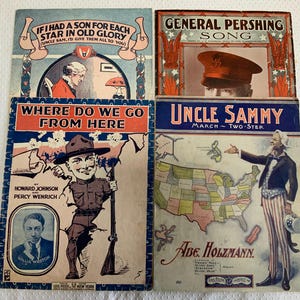 Lot WWI Sheet Music 4 Pieces Uncle Sammy General Pershing Old Glory WWI Where Do We Go From Here Collectible Music Ephemera