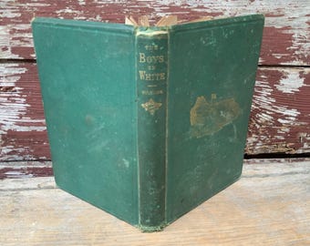 1870 Book First Edition The Boys in White Julia Wheelock Civil War History Military Firsthand Medical Account