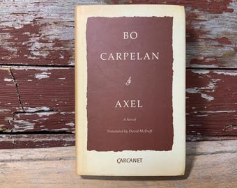 Signed Book “Axel” 1989 Bo Carpelan Finnish Author Collectible Book