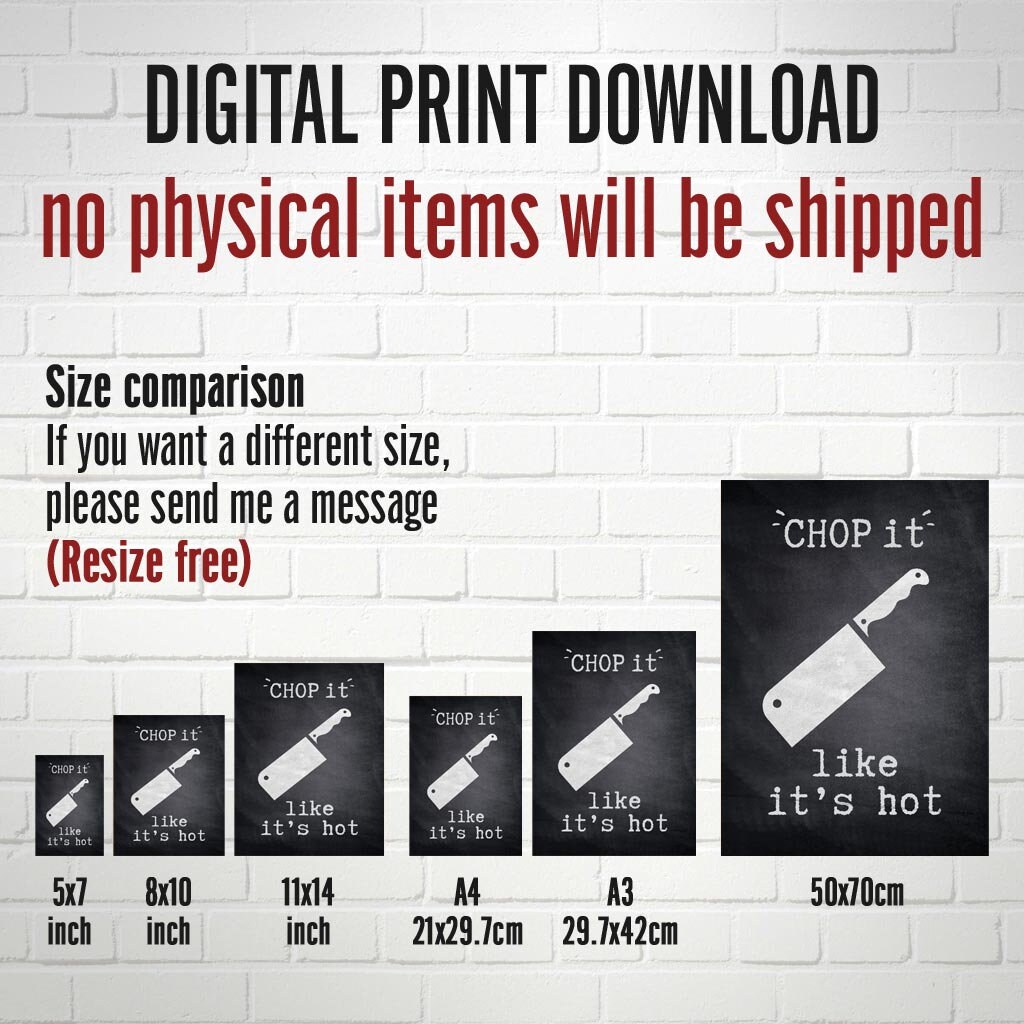Chop It Like It's Hot Printable Artwork, Instant Digital Download ...