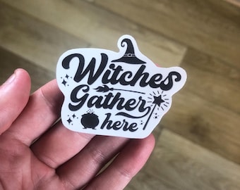 Witches Gather Here Matte Vinyl Sticker | Mystical Black And White Witch Coven Decal