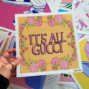 It's All Gucci Motivational, Inspirational Quote & Floral Fashion Print Poster image 4