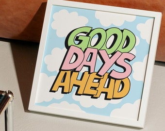 Good Days Ahead Wall Art – Dopamine, Happy & Positive Poster, With Pastel Colours And Smiley Faces