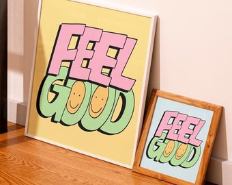 Feel Good – Motivational + Inspirational Quote Poster - Yellow & Pink Typography Smiley Wall Art