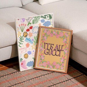 It's All Gucci Motivational, Inspirational Quote & Floral Fashion Print Poster image 6