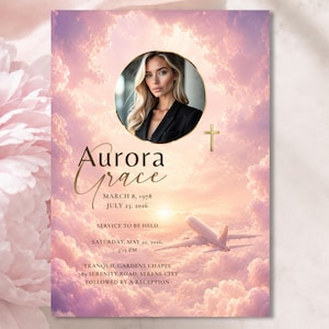 May include: A memorial service announcement card featuring a pink and orange sunset sky with clouds, a circular photo of a person, a gold cross, and an airplane. Text includes Aurora Grace, dates, and service details at Tranquil Gardens Chapel.