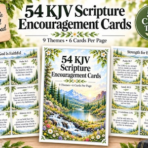 May include: A set of 54 KJV Scripture Encouragement Cards featuring nine themes with six cards per page. The cards display nature-themed illustrations of mountains, forests, and waterfalls, alongside Bible verses and the text 54 KJV Scripture Encouragement Cards.