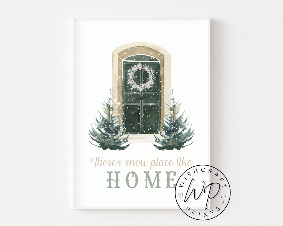 Snow Place Like Home Christmas Quote Print Neutral Green Tones Home ...