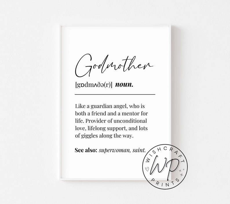 Godmother Definition Print Gift/Present for Godparents Quote Wall Art Print Unframed image 1