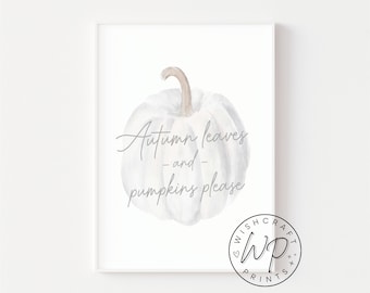 Autumn Leaves and Pumpkins Please Quote Print - Autumn Home Decor Wall Art (Unframed)