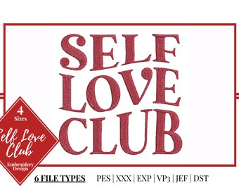 Self Love Club Embroidery Design | Valentine's Embroidery File | Digital Download | Machine Embroidered Design