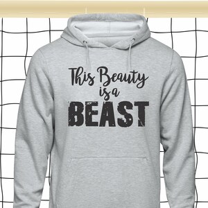 Volleyball This Beauty is a Beast Hoodie, Volleyball Hoodie, Volleyball Love, Gift For Volleyball, Volleyball Player Hoodie, Grey Hoodie
