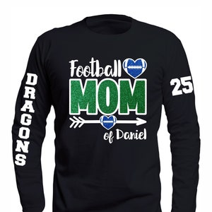 Glitter Football Mom Shirt | Football Shirts | Football Spirit Wear | Long Sleeve T-shirt | Customize team & colors