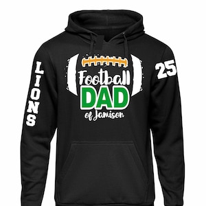 Football Dad Hoodie | Football Shirts | Football Spirit Wear | Customize team & colors