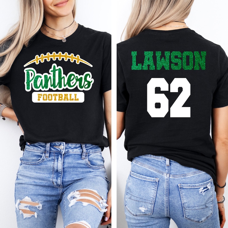 May include: Black t-shirt with green glitter text that says "Panthers Football" on the front and "LAWSON 62" on the back.