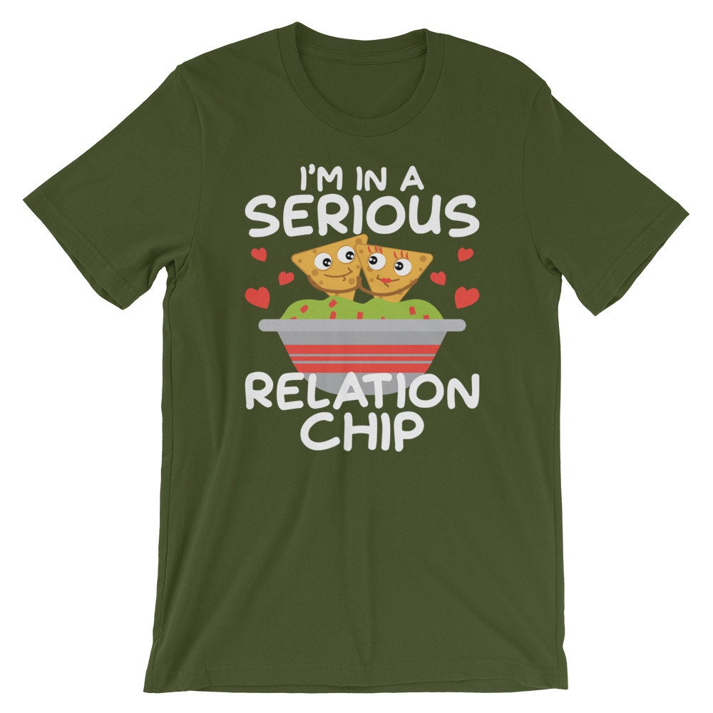 In A Serious Relation-chip Funny Single Lady Shirt Single Girl Tshirt Funny Nacho Shirt Foodie Girl Tshirt