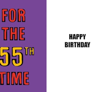 Joyeux 55e anniversaire - Carte drôle de 55 ans - 55 ans - une carte pleine d'esprit et d'humour de haute qualité